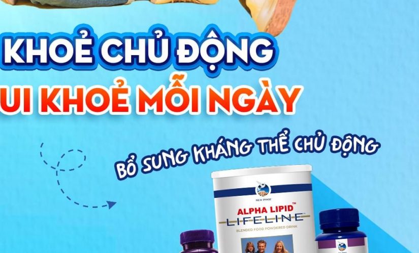 Alpha Lipid LifeLine : Chăm sóc sức khoẻ chủ động – Bí quyết sống vui khoẻ mỗi ngày 